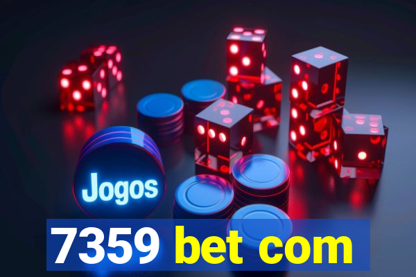 7359 bet com